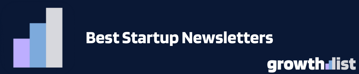 Best startup newsletters for founders and B2B sales teams