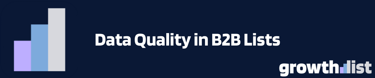 B2B list building data quality process showing startup contact verification and lead database validation workflow