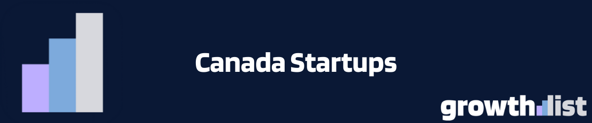 Canada Startups funding data visualization showing growth bars with GrowthList branding