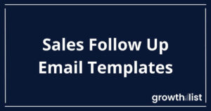 16 Effective Sales Follow Up Email Templates Growth List 16 Effective Sales Follow Up Email Templates Growth List
