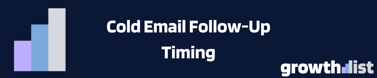 reviewing cold email follow up timing schedule