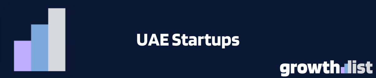 500+ Funded UAE Startups 2026 | Latest Funding Data & Contacts
