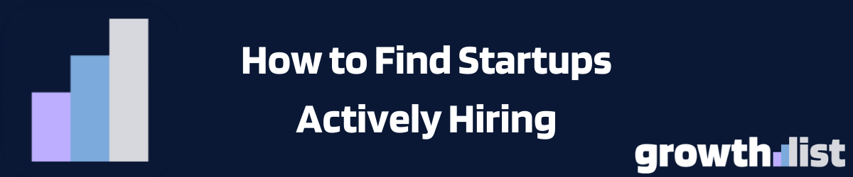 How Recruiting Firms Find Startups Actively Hiring (Before Anyone Else Does)