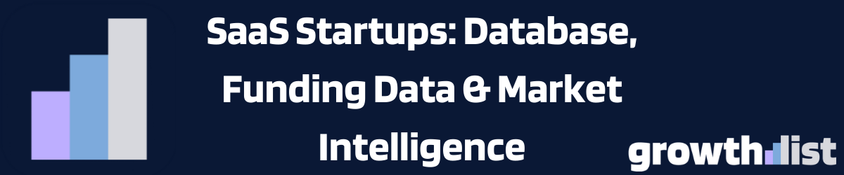 SaaS startups hub showing funded software company database, investor landscape, and market statistics for B2B sales teams and founders