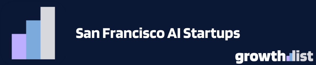 1000+ San Francisco AI Startups 2026 | Verified Contacts